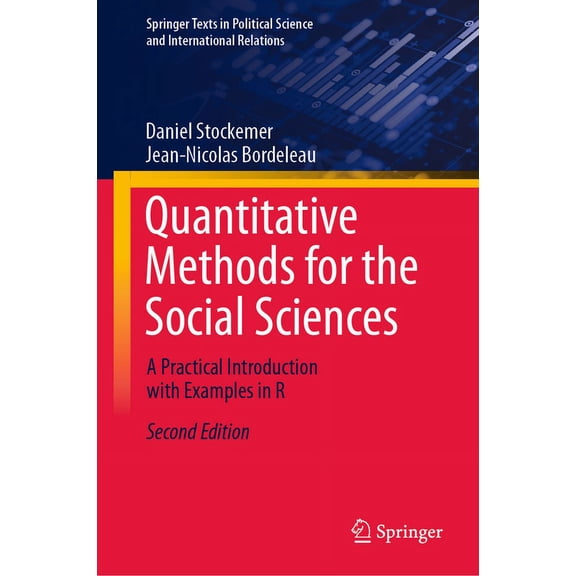 Springer Texts in Political Science and  Quantitative Methods for the Social Sciences: A Practical Introduction with Examples in R, (Hardcover)