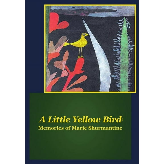A Little Yellow Bird (Hardcover)