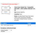 thumbnail image 2 of Valve Cover Gasket Set - Compatible with 2000 - 2002 Cadillac Eldorado 4.6L V8 2001, 2 of 2
