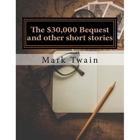 The $30,000 Bequest and other short stories, (Paperback)