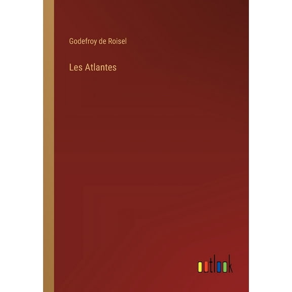 Les Atlantes (Paperback)