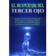thumbnail image 1 of Libro El Despertar del Tercer Ojo: Secretos de la activación del chakra del tercer ojo para la conciencia superior, la clarividencia, el desarrollo psíquico... de auras y chakras (Edición en español), 1 of 1