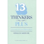 Thirteen Thinkers-Plus: A Sampler of Great Philosophers, (Paperback)