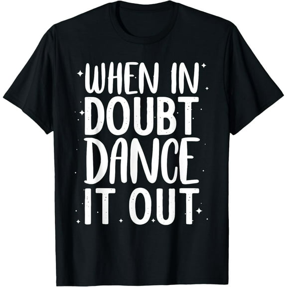 Cute Dance Design For Girls Women Dance Recital Class Dancer T-Shirt