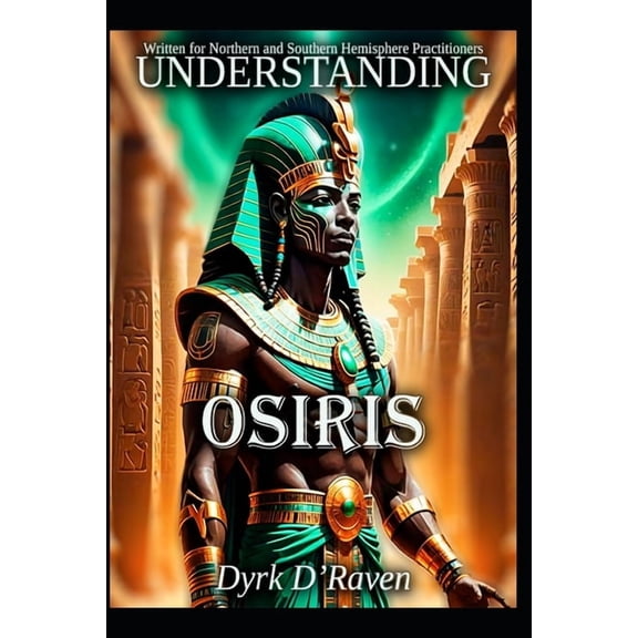 Understanding Egyptian Deities Understanding Osiris, (Paperback)