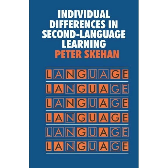 Second Language Acquisitions Individual Differences in Second Language Learning, (Paperback)