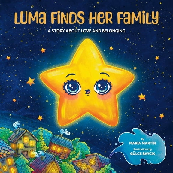 Luma Finds Her Family: A story about love and belonging, (Paperback)