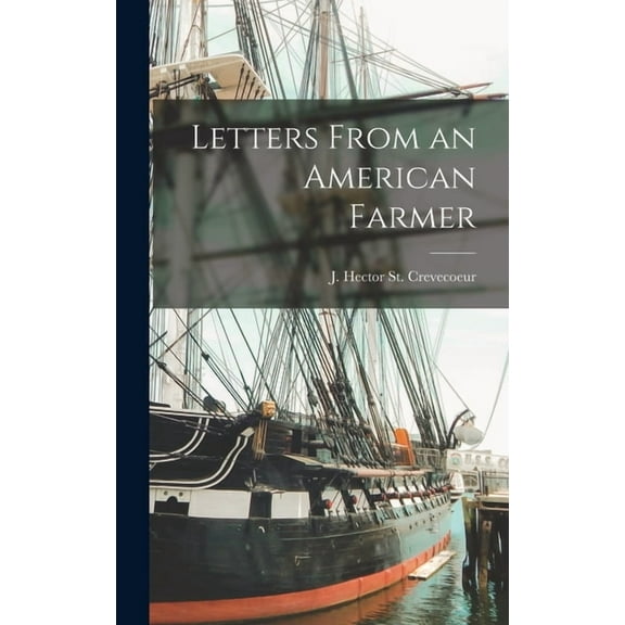Letters From an American Farmer (Hardcover)
