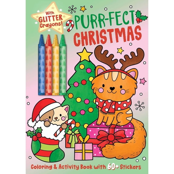 Color & Activity with Crayons Purr-Fect Christmas Coloring & Activity Book with 60 Stickers and Glitter Crayons, (Paperback)
