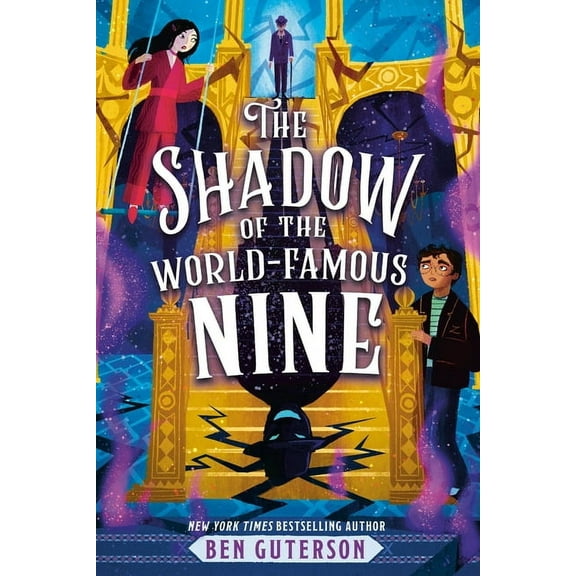 The World-Famous Nine The Shadow of the World-Famous Nine, Book 2, (Hardcover)