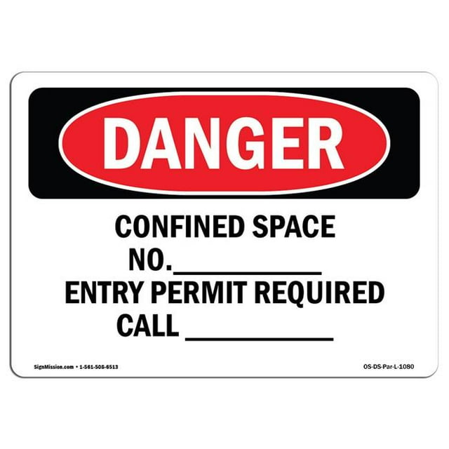 SignMission OS-DS-A-1218-L-1080 12 x 18 in. OSHA Danger Sign - Confined Space Permit Required