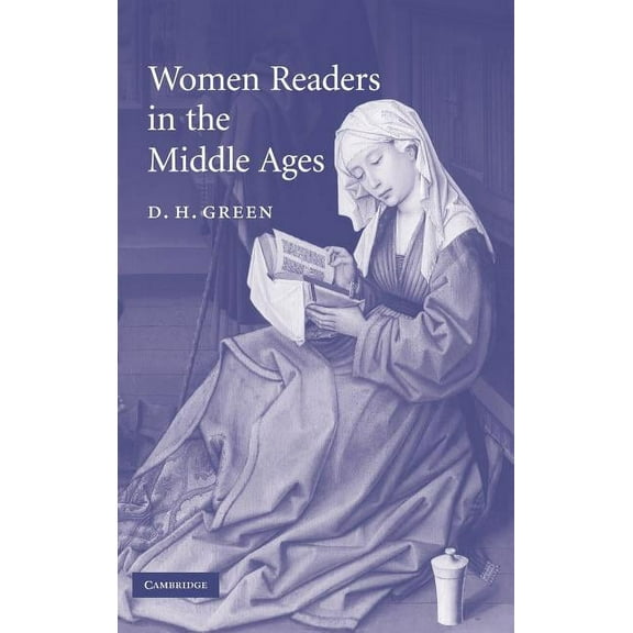 Cambridge Studies in Medieval Literature Women Readers in the Middle Ages, Book 65, (Hardcover)