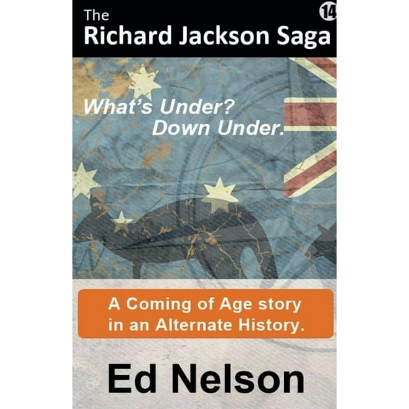 The Richard Jackson Saga What's Under? Down Under, Book 14, (Paperback)