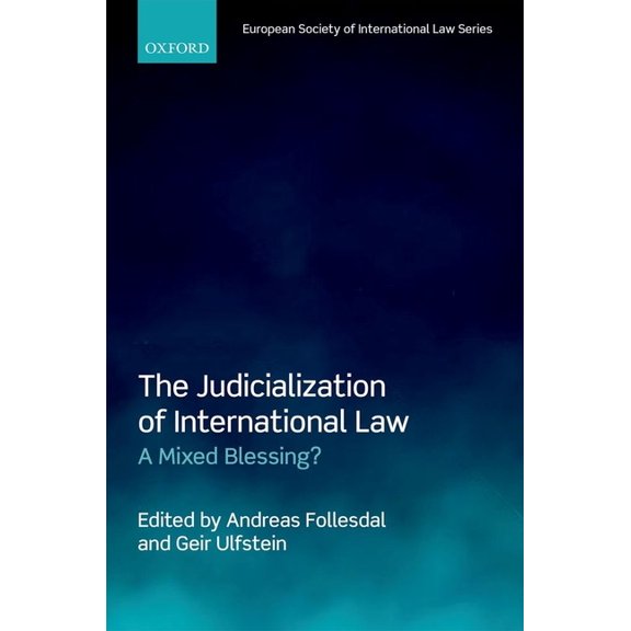 European Society of International Law The Judicialization of International Law, (Hardcover)