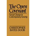 thumbnail image 1 of The Open Covenant: Social Change in Contemporary Society, 1 of 1