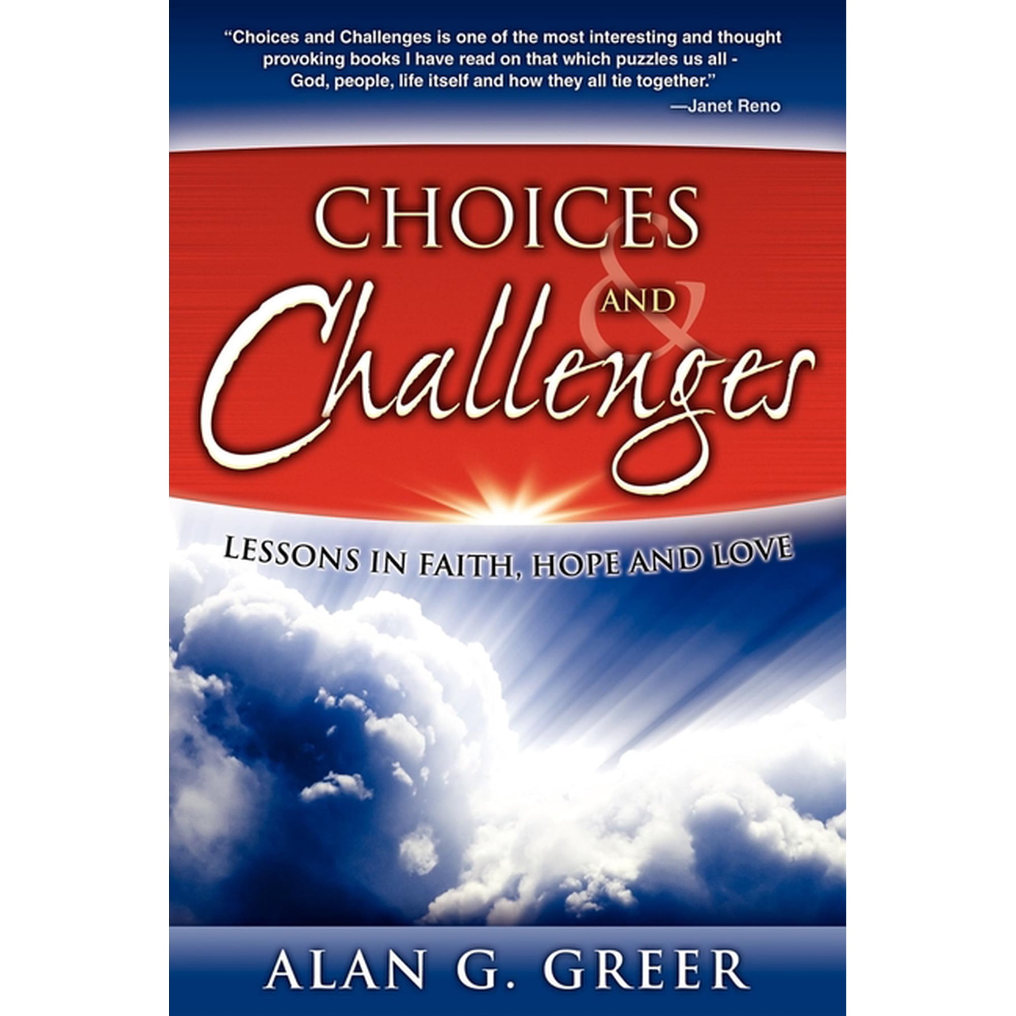 Choices & Challenges: Lessons in Faith Hope and Love (Paperback)