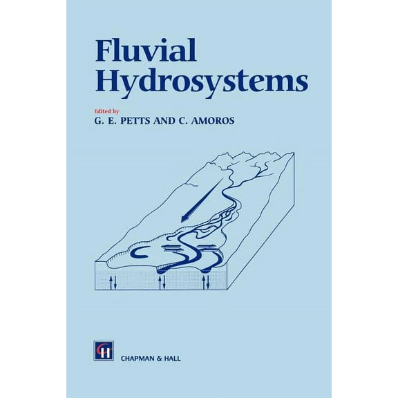 Fluvial Hydrosystems, (Paperback)