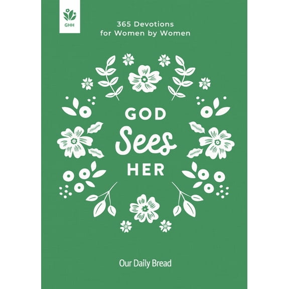 God Sees Her: 365 Devotions for Women by Women, (Hardcover)