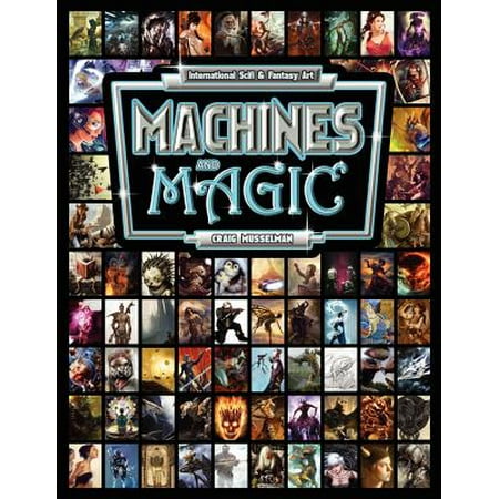 Machines and Magic : Vol. 1 International Fantasy and Sci Fi