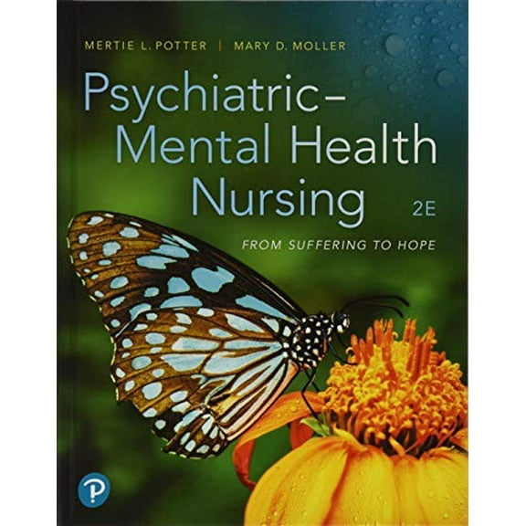 Pre-Owned Psychiatric-Mental Health Nursing: From Suffering to Hope (Hardcover) 0134879627 9780134879628