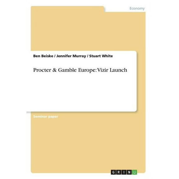 Procter & Gamble Europe : Vizir Launch (Paperback)