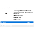 thumbnail image 2 of Accessory Belt Tensioner Assembly - Compatible with 2006 - 2007 Chevy Monte Carlo, 2 of 2