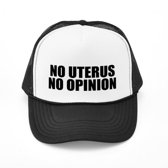 CafePress - No Uterus No Opinion - Adjustable Unisex Printed Trucker Hat with Mesh Back