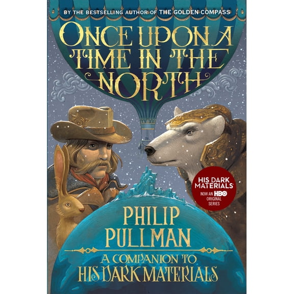 Pre-Owned His Dark Materials: Once Upon a Time in the North (Paperback) 0399555447 9780399555442