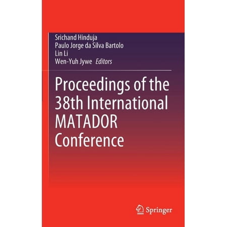 Proceedings of the 38th International Matador Conference (Hardcover)