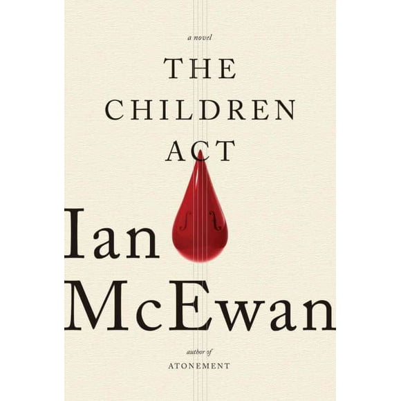 Pre-owned Children Act, Hardcover by McEwan, Ian, ISBN 0385539703, ISBN-13 9780385539708
