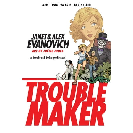 Troublemaker: A Barnaby and Hooker Graphic Novel -