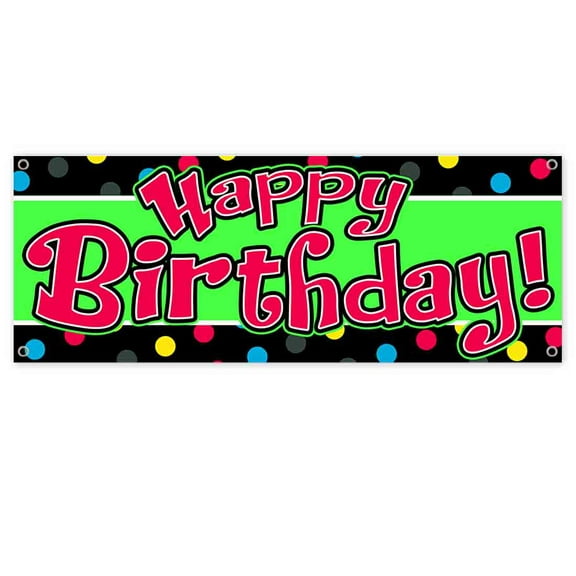 Happy Birthday 13 oz Vinyl Banner With Metal Grommets