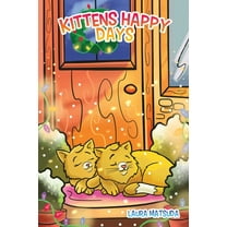 Kittens Happy Days (Paperback)