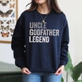 thumbnail image 4 of EcoLoom Uncle Godfather Legend For A Favorite Uncle Family Baptism Long Sleeve Unisex Midweight Crewneck Sweatshirt, 4 of 4