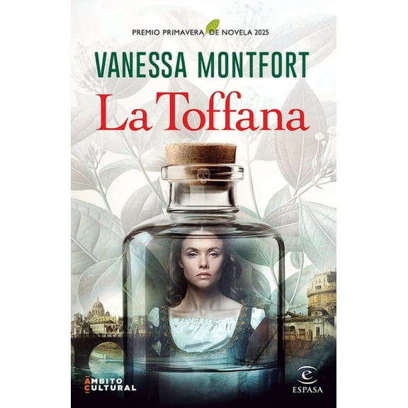 La Toffana. Premio Primavera de Novela 2025 / La Toffana. Primavera Novel Prize 2025, (Paperback)