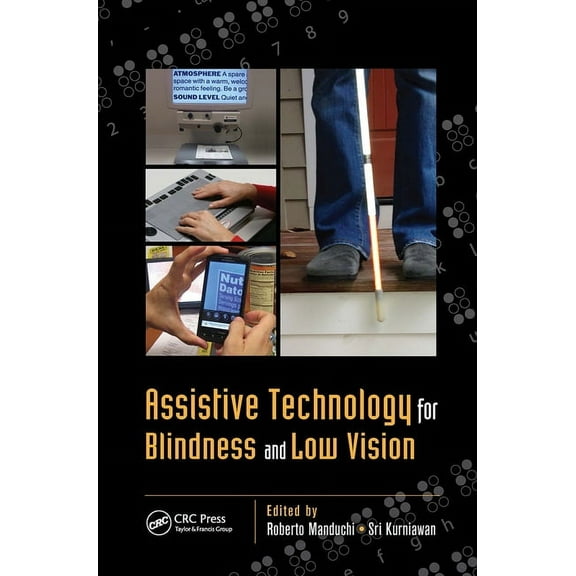 Rehabilitation Science in Practice Assistive Technology for Blindness and Low Vision, (Hardcover)