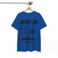 thumbnail image 5 of What Up Doe Unisex Cotton Tee by Bougie Trash Store, 5 of 6