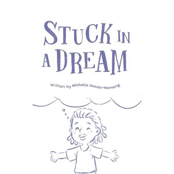 Stuck in a Dream, (Paperback)
