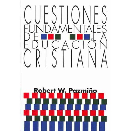 ISBN 9781592440092 product image for Cuestiones Fundamentales de La Educacion Cristiana | upcitemdb.com