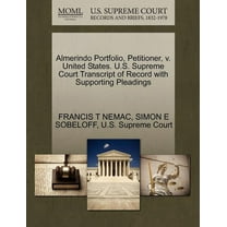 Almerindo Portfolio, Petitioner, V. United States. U.S. Supreme Court Transcript of Record with Supporting Pleadings (Paperback)
