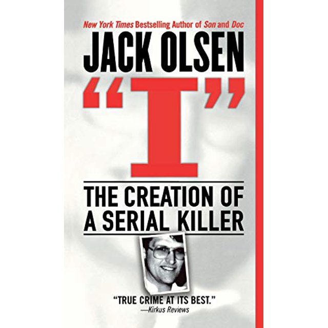 I : la Création d'Un Serial Killer