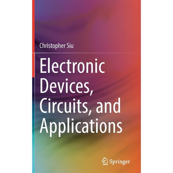 Electronic Devices, Circuits, and Applications, (Hardcover)