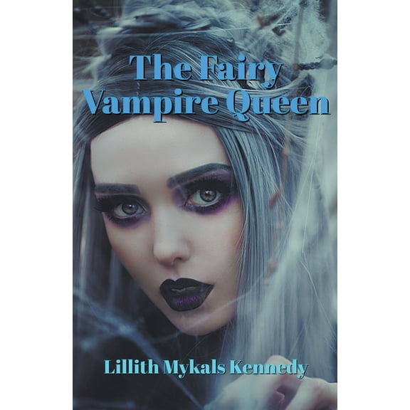 The Fairy Vampire Queen
