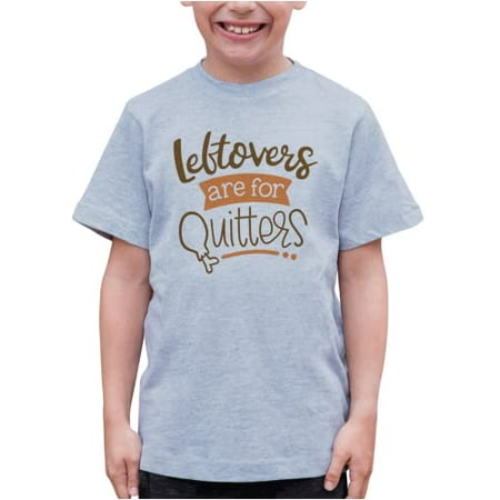 

7 ate 9 Apparel Kids Happy Thanksgiving Shirts - Leftovers are for Quitters - Grey Shirt 4T