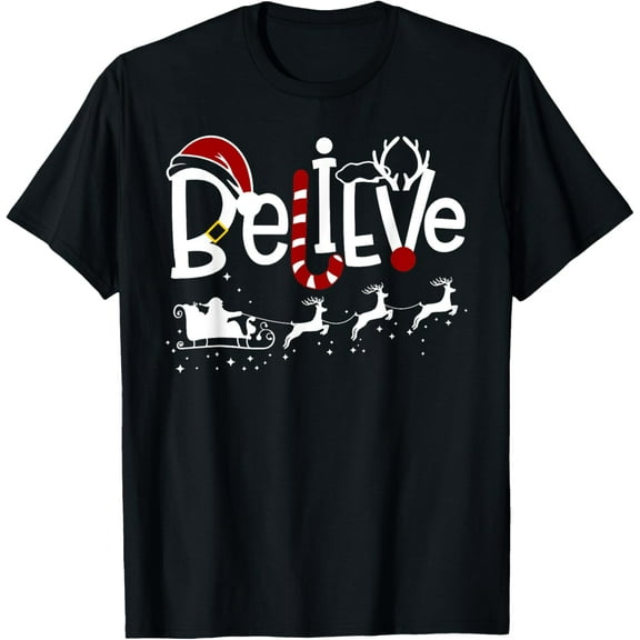 Believe in Santa Clause Christmas Shirt Men Women Girl Boy T-Shirt