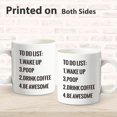 thumbnail image 4 of To Do List Funny Coffee Mug Christmas Gift for Friends, Gag Present for Parents for Birthday Gift,11oz Novelty Coffee Ceramic Mug White for Men and Women, 4 of 6