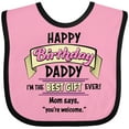 thumbnail image 3 of Inktastic Happy Birthday, Daddy Best Ever in Pink Boys or Girls Baby Bib, 3 of 4
