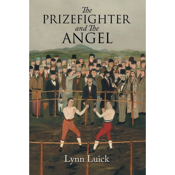 The Prizefighter And The Angel, (Paperback)