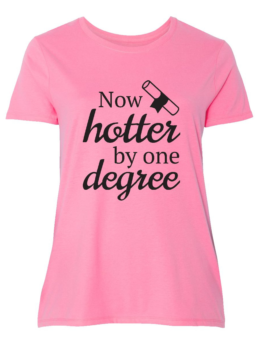 hotter by one degree shirt