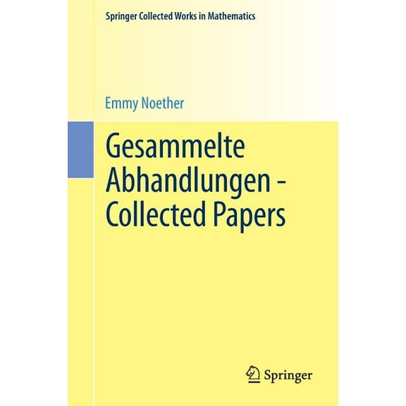 Springer Collected Works in Mathematics Gesammelte Abhandlungen - Collected Papers, (Paperback)
